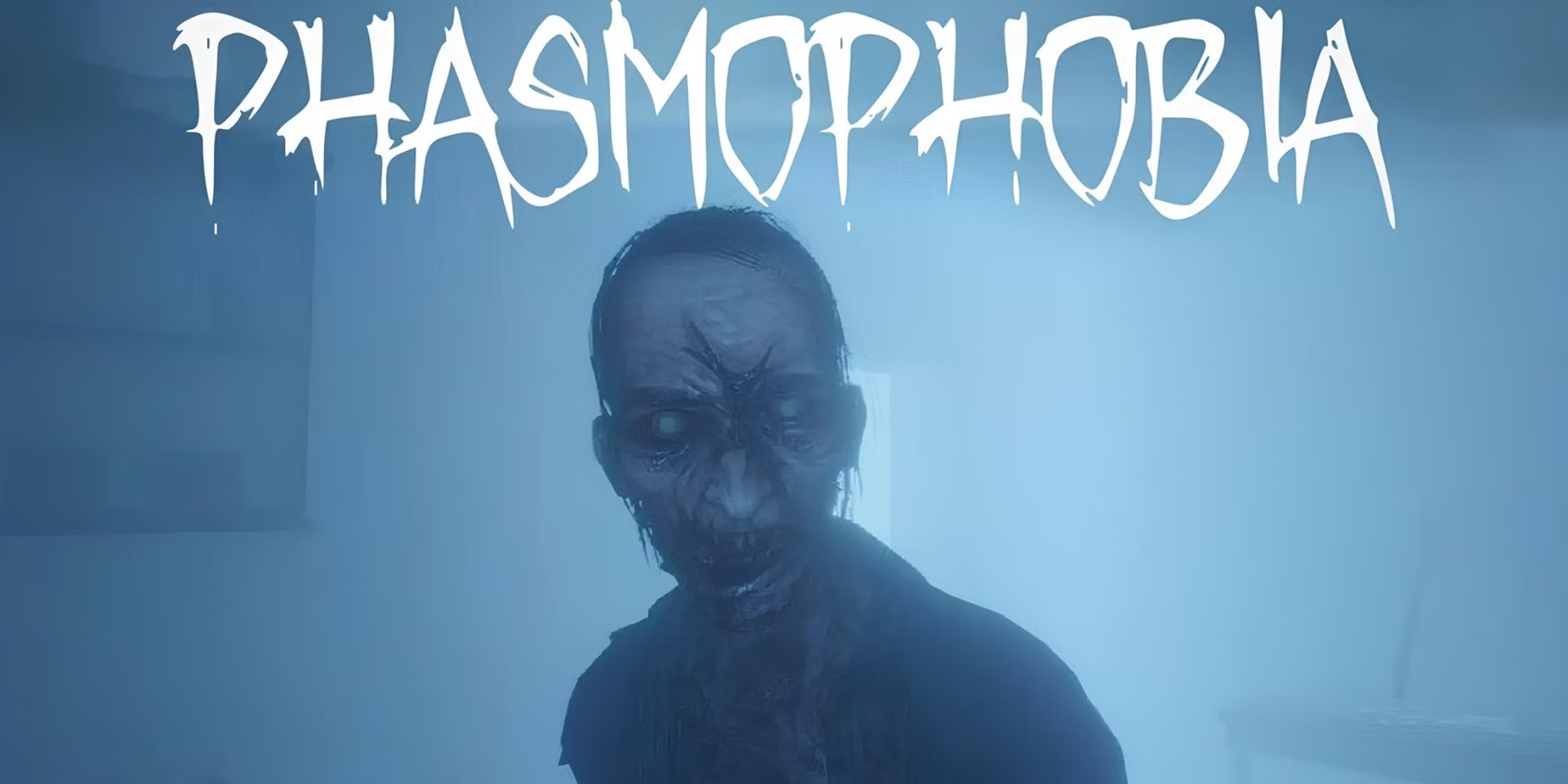 Phasmophobia